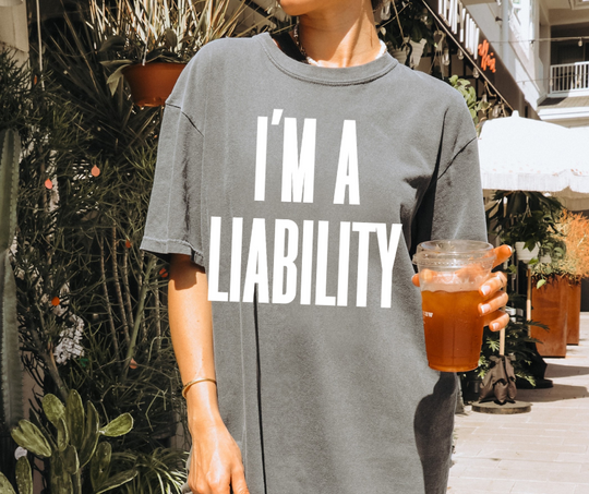 I'm A Liability