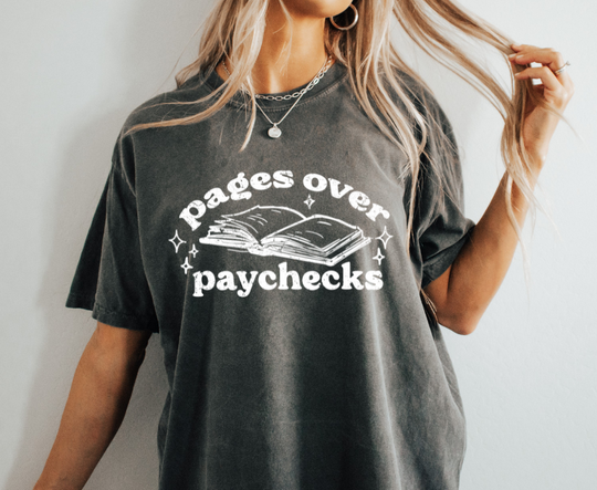 Pages over paychecks