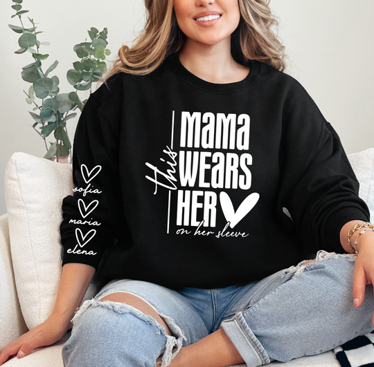 Mama wears her heart on her sleeve