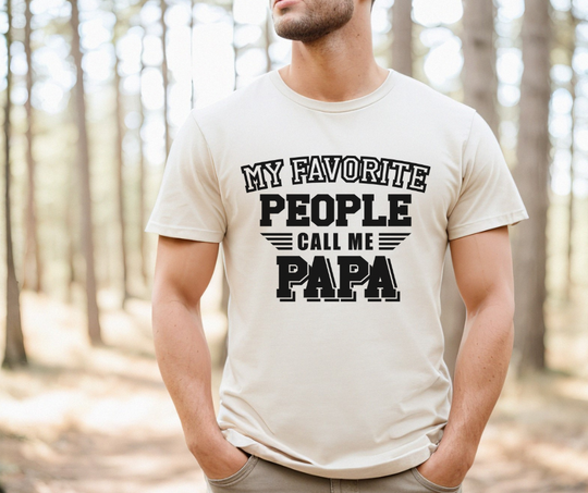 My Favorite People Call Me Papa